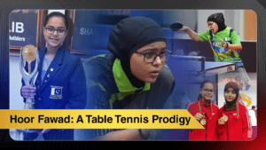 Hoor Fawad A Table Tennis Prodigy